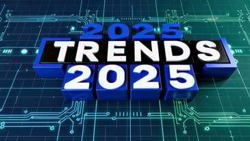 Top 5 Tech Trends Your Business Needs to Know About in 2025